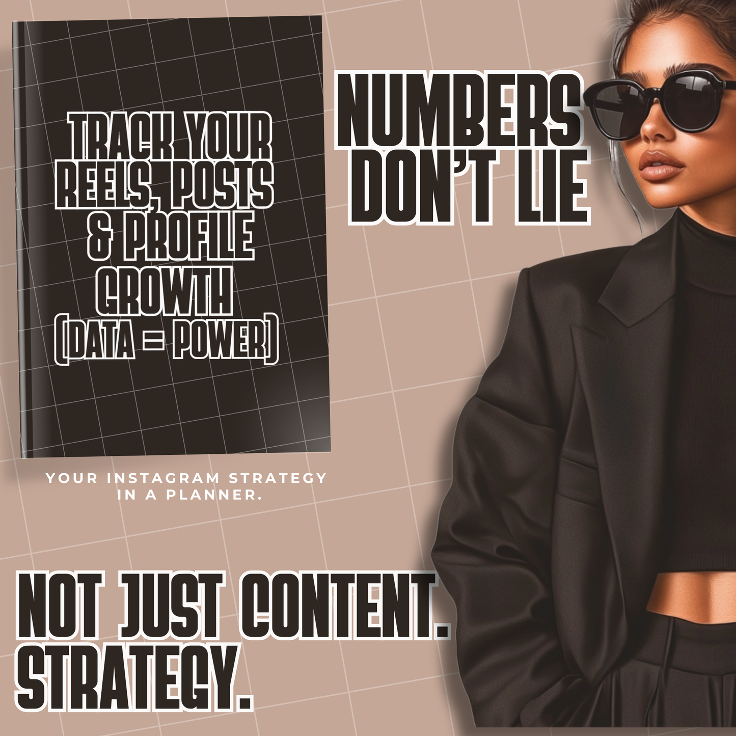Product feature image with text 'TRACK YOUR REELS, POSTS & PROFILE GROWTH (DATA = POWER)' and 'NUMBERS DON'T LIE' against black notebook mockup. Same woman in black attire visible on right side.